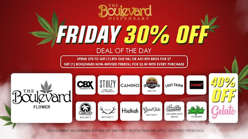 The Boulevard Dispensary FRIDAY DAILY DEALS!