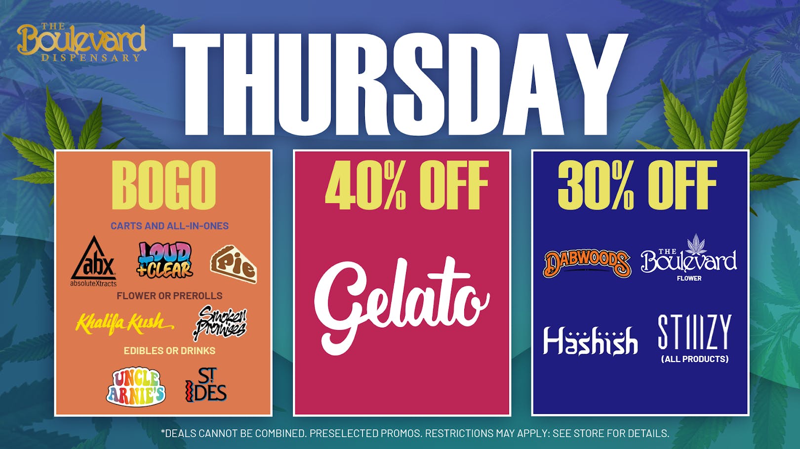 The Boulevard Dispensary THURSDAY HOLIDAY DEAL!🔥