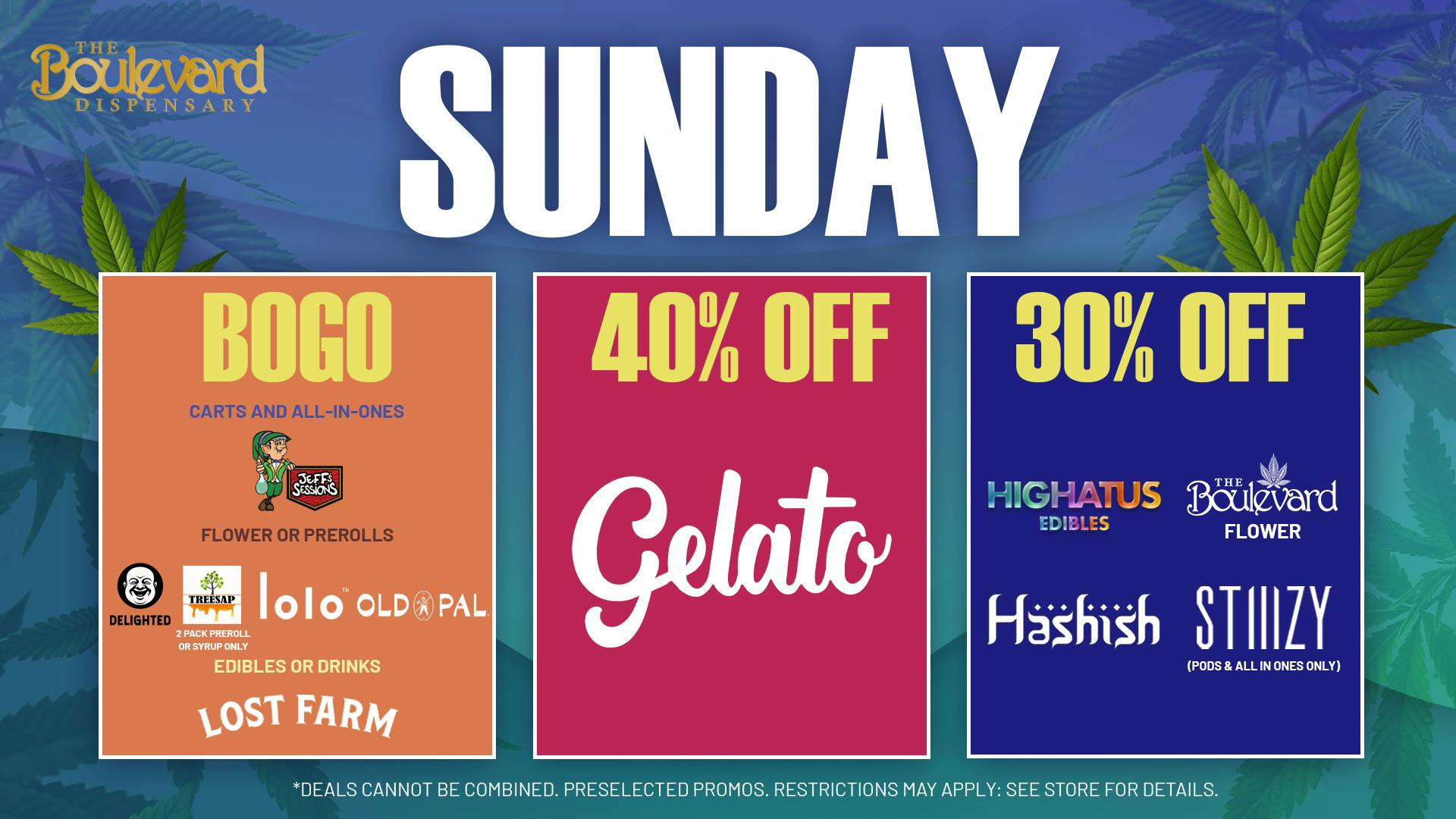The Boulevard Dispensary SUNDAY DAILY DEALS! 🔥