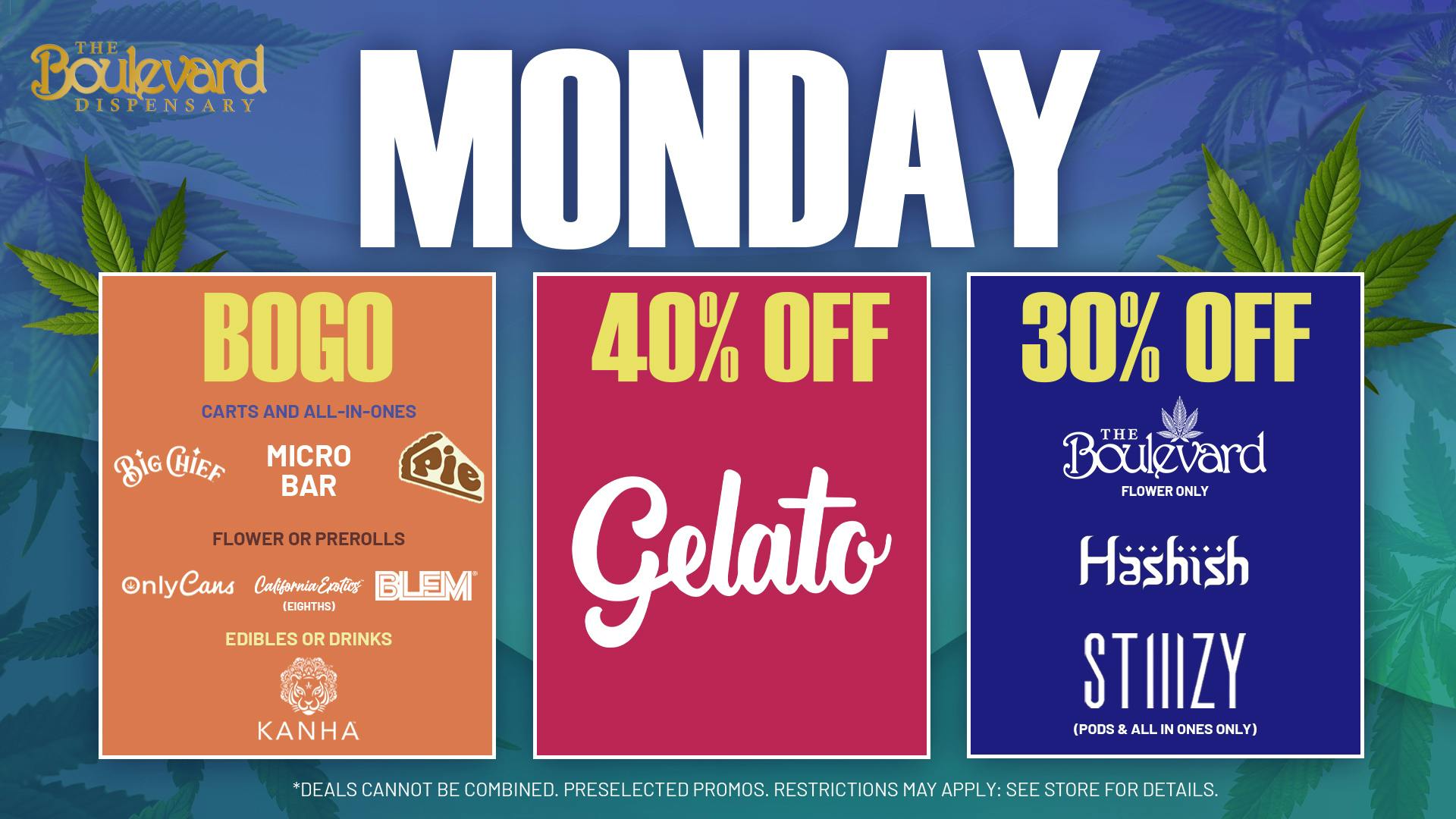 The Boulevard Dispensary MONDAY DAILY DEAL!🔥