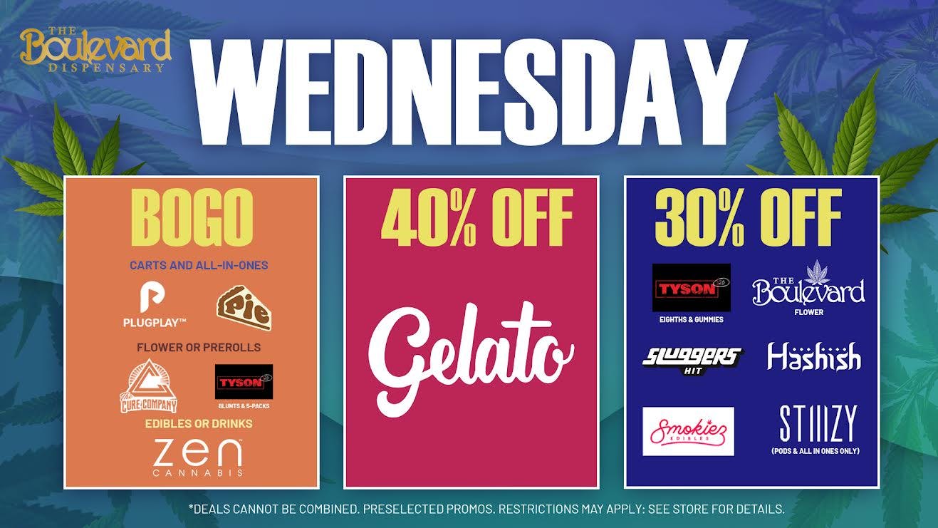 The Boulevard Dispensary WEDNESDAY DAILY DAY🔥