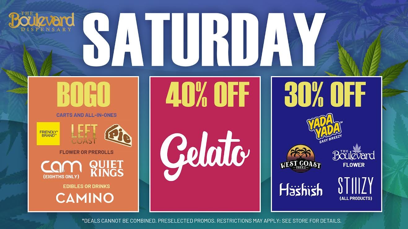 The Boulevard Dispensary SATURDAY DAILY DEALS!
