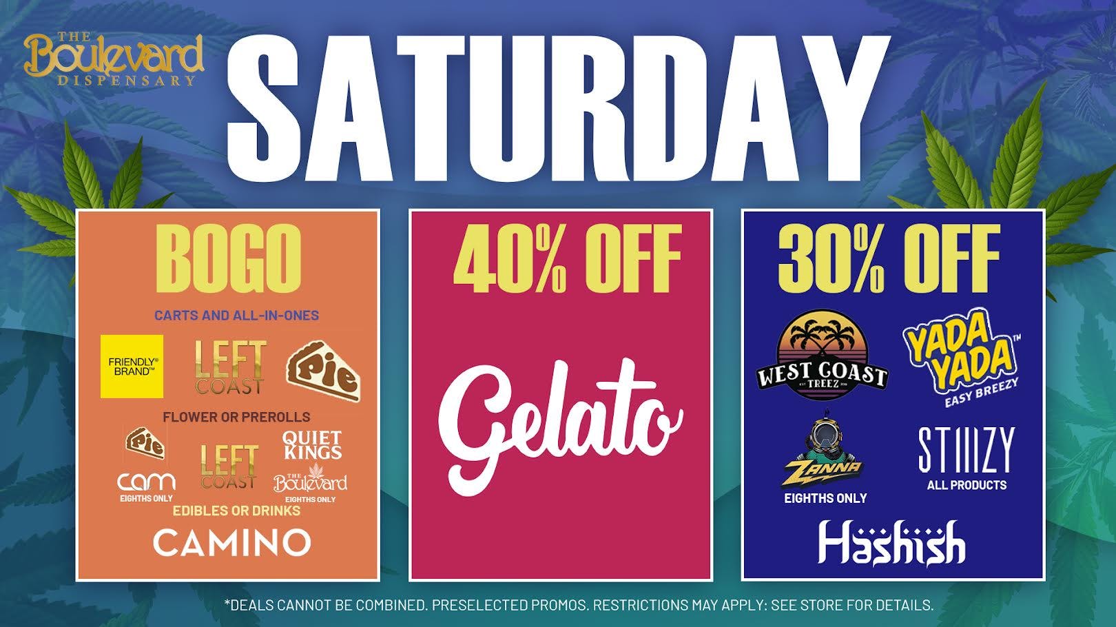 The Boulevard Dispensary SATURDAY DAILY DEALS!