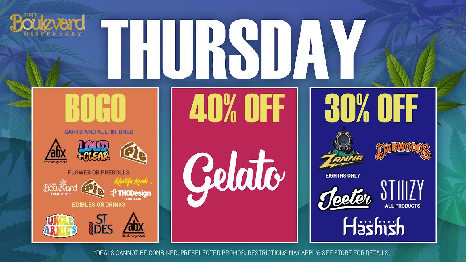 The Boulevard Dispensary THURSDAY HOLIDAY DEAL!🔥