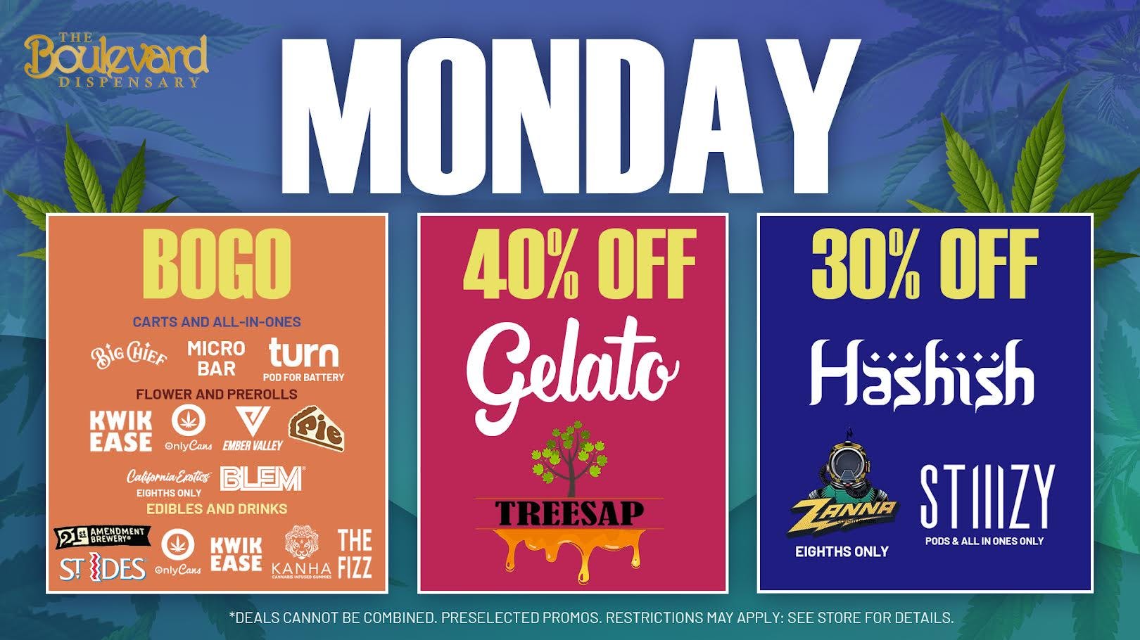 The Boulevard Dispensary MONDAY DAILY DEAL!🔥