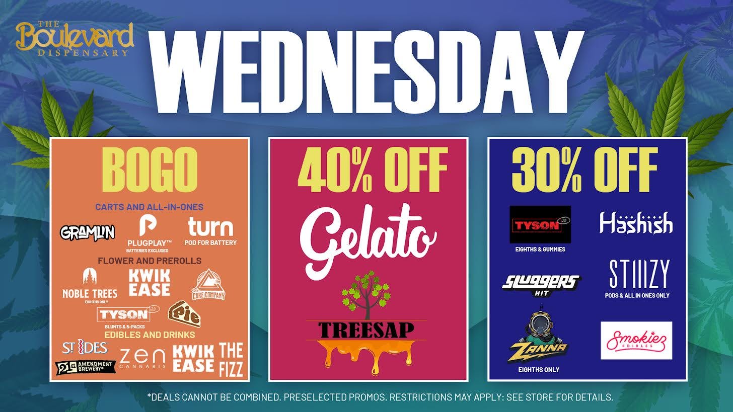 The Boulevard Dispensary WEDNESDAY DAILY DAY🔥