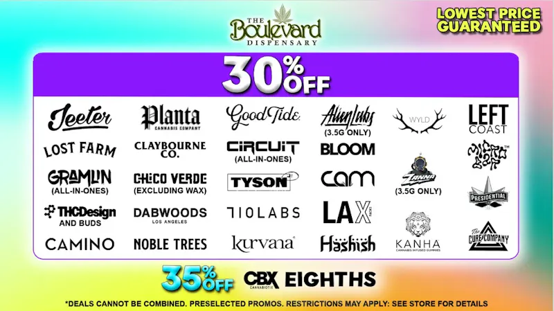 The Boulevard Dispensary 30% OFF YOUR FAVORITE BRANDS!🔥