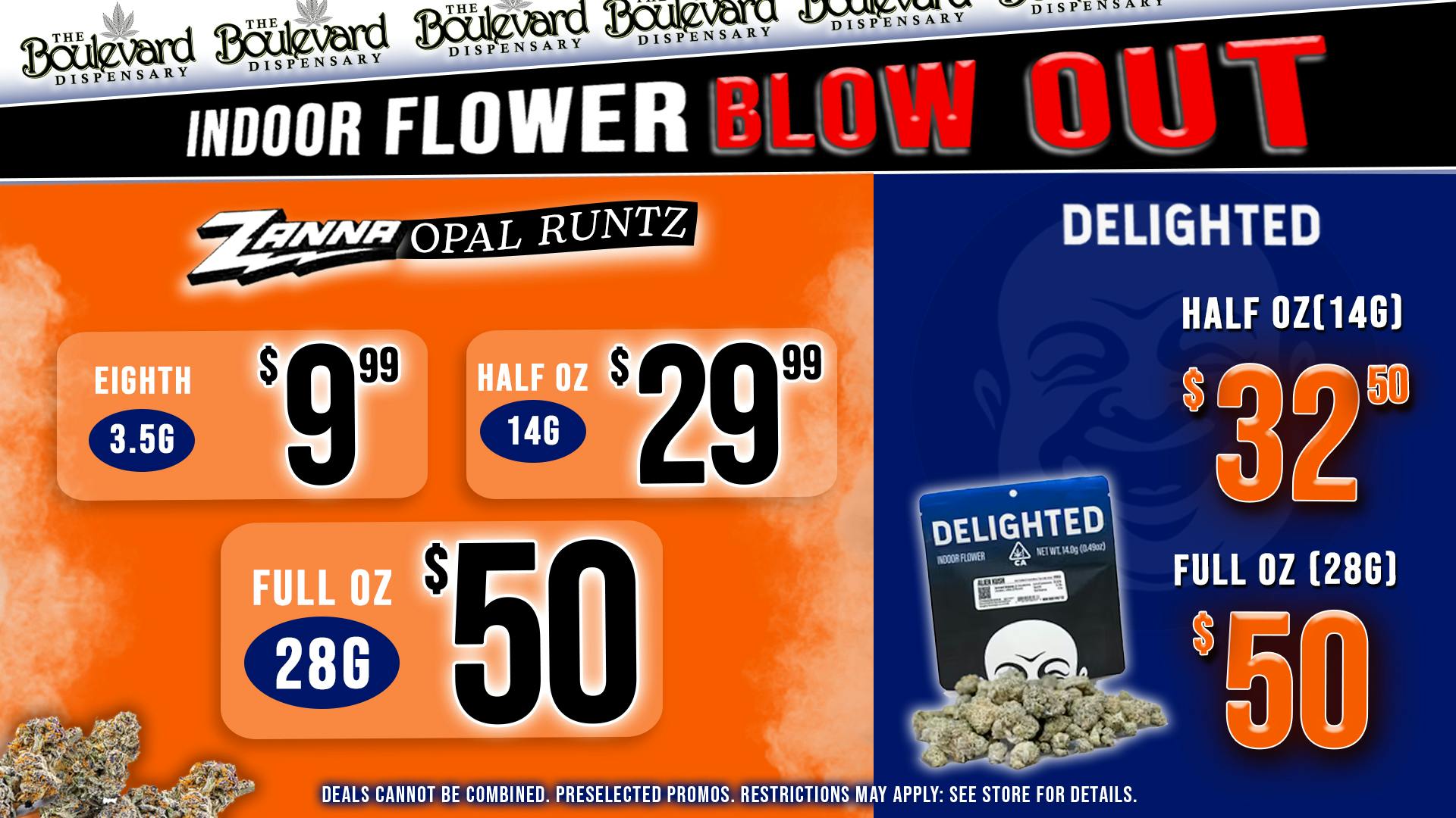 The Boulevard Dispensary BLOW OUT SALE! Indoor Flower as low as $9.99 🔥