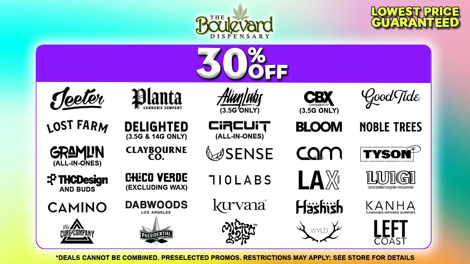 The Boulevard Dispensary 30% OFF YOUR FAVORITE BRANDS!🔥