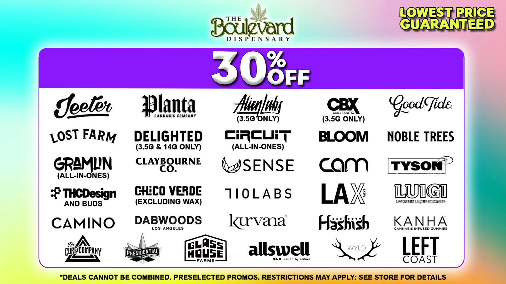 The Boulevard Dispensary 30% OFF YOUR FAVORITE BRANDS!🔥