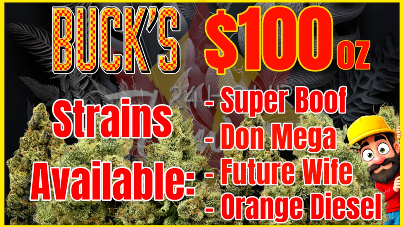 24 Hour Flower BUCKS! $100 OUNCES!
