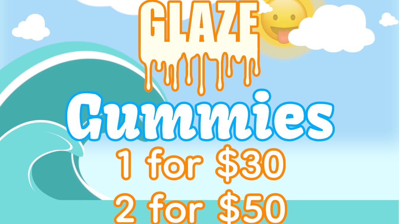 24 Hour Flower Catch Some Waves and Gummies!!