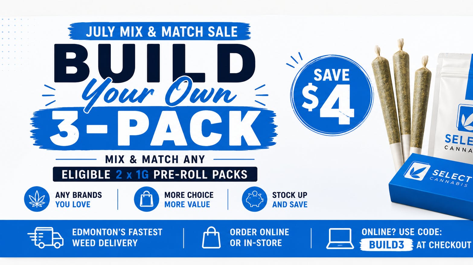 Select Cannabis Co. Alberta Ave 🌞 July Mix & Match – Build Your Own 3-Pack
