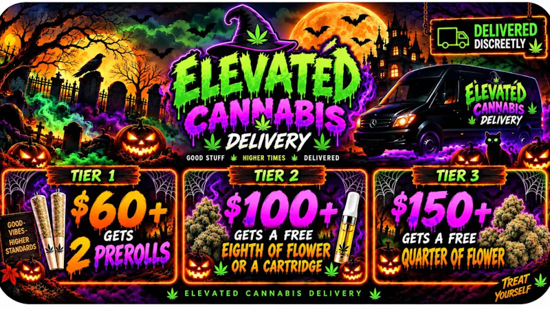 Elevated Cannabis (Delivery) Spooky Saving Deals!
