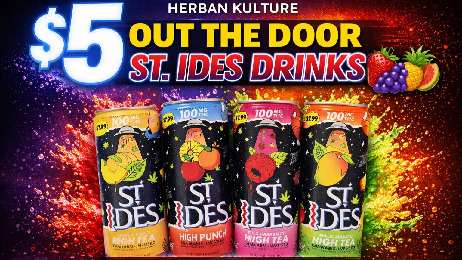 Herban Kulture Moreno Valley $5 OUT THE DOOR ST IDES