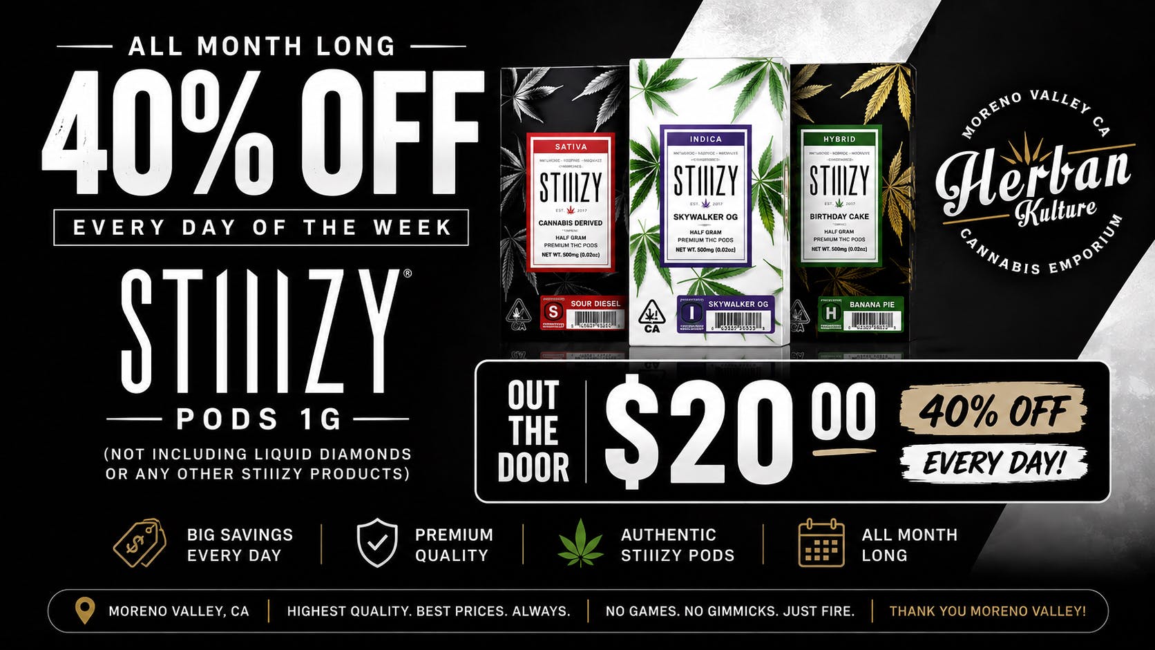 Herban Kulture Moreno Valley STIIIZY 1G PODS — $20 OTD 🔥