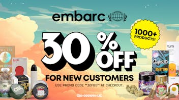 Embarc - Fresno Blackstone 30% OFF - MUST USE WEEDMAPS CODE