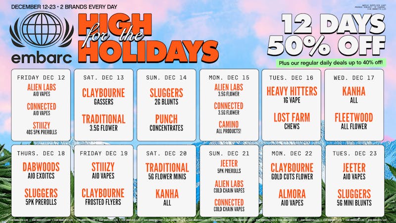 Embarc - San Bruno *NOW OPEN* High For The Holidays 12 Days 50% Off Day 1