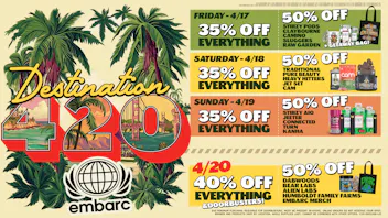 Embarc - Fresno Blackstone Destination 420 | 35% Off Everything!