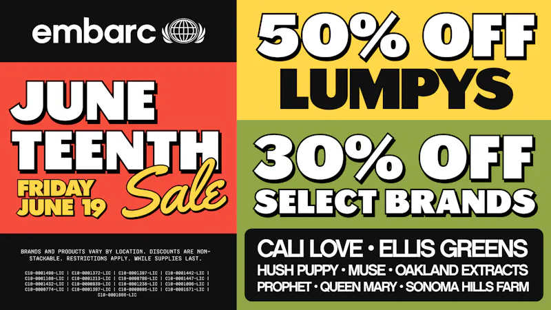 Embarc - Madera Juneteenth 50% Off Lumpy's + 30% Off Select Brands