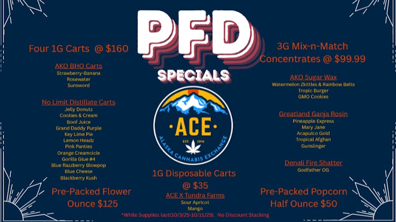 Alaska Cannabis Exchange PFD Specials 2025