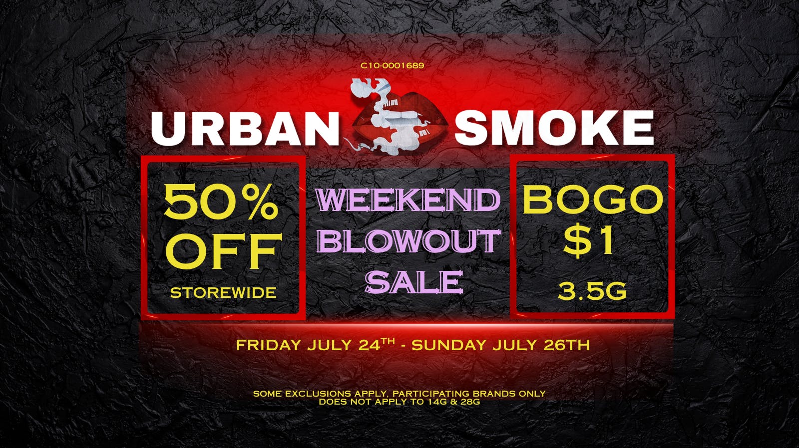 Urban Smoke - Broadway WEEKEND BLOWOUT SALE 50% OFF ENTIRE STORE ALL DAY