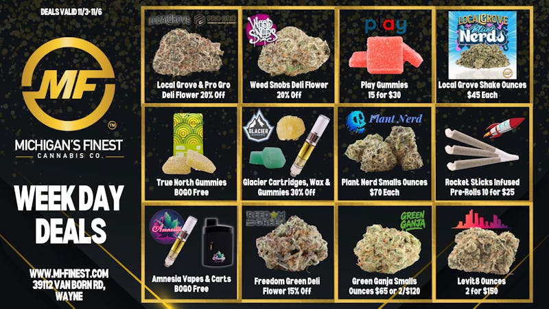 Michigan's Finest Cannabis Co. Michigan's Finest Week Day Deals