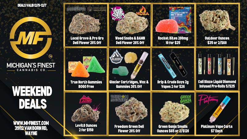 Michigan's Finest Cannabis Co. Weekend Deals at Michigan's Finest Cannabis Co.