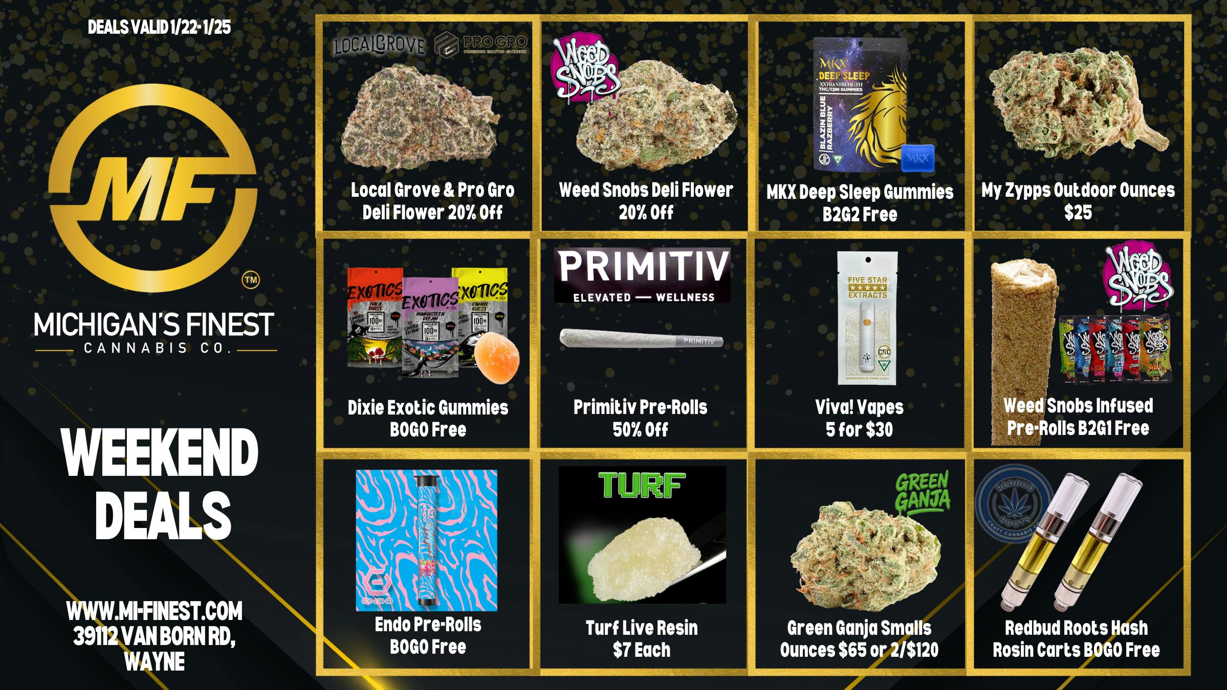 Michigan's Finest Cannabis Co. Weekend Deals at Michigan's Finest Cannabis Co.