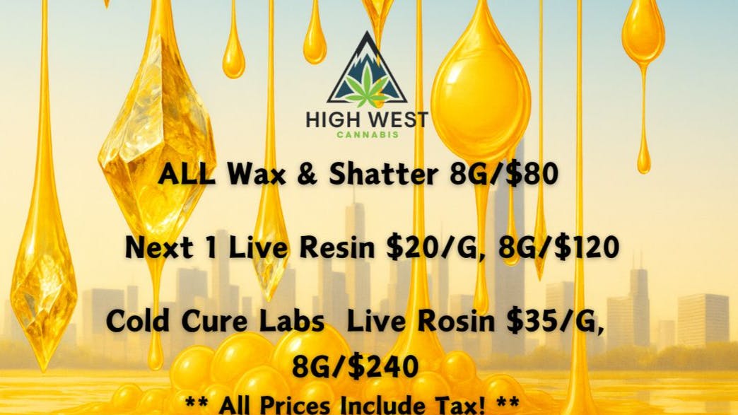 High West Cannabis Wax 8g/$80 OTD! $20 Live Resin!