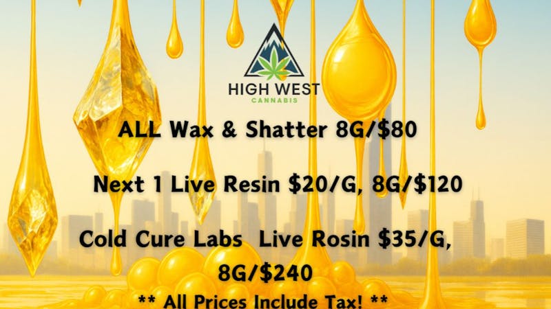 High West Cannabis Wax 8g/$80 OTD! $20 Live Resin!