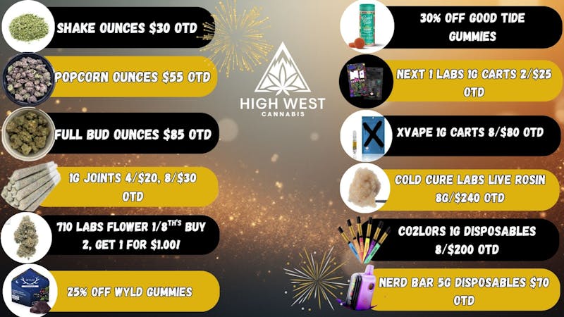 High West Cannabis The best deals in CO! 8/$80 Carts, $30 Shake...!
