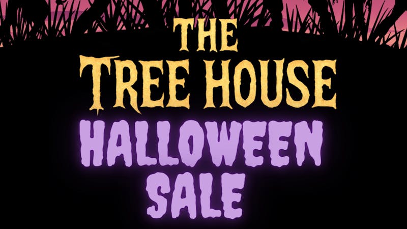 The Tree House - AK Spooky Good Deals At The Tree House