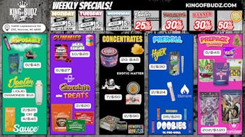 King of Budz - Monroe MONROE WEEKLY DEALS!!