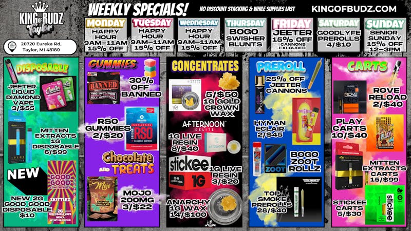 King of Budz Taylor Weekly Specials!