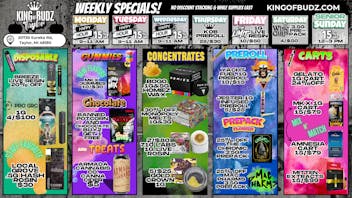 King of Budz Taylor Weekly Specials!