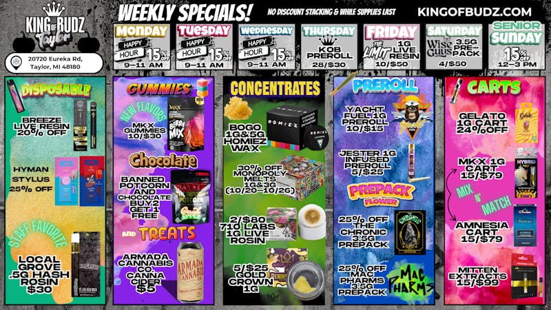 King of Budz Taylor TAYLORS DEALS FOR THE WEEK !!!