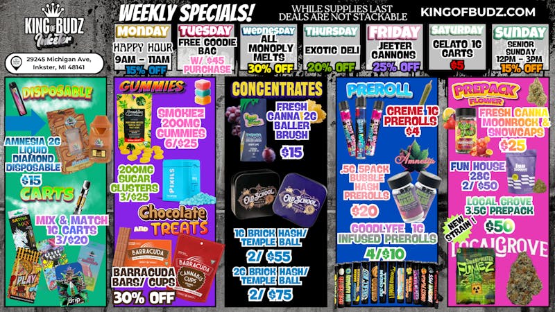 King of Budz Inkster INKSTER'S HOTTEST SPECIALS! 10/20-10/26