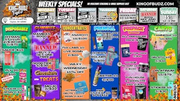 King of Budz Taylor Taylor Weekly Deals
