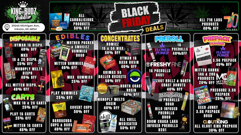 King of Budz Inkster BLACK FRIDAY'S BEST DEALS!