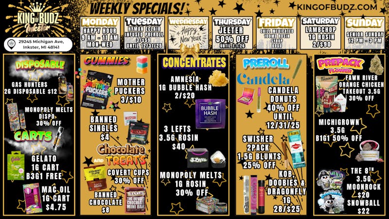 King of Budz Inkster NEW YEAR, NEW DEALS IN INKSTER!