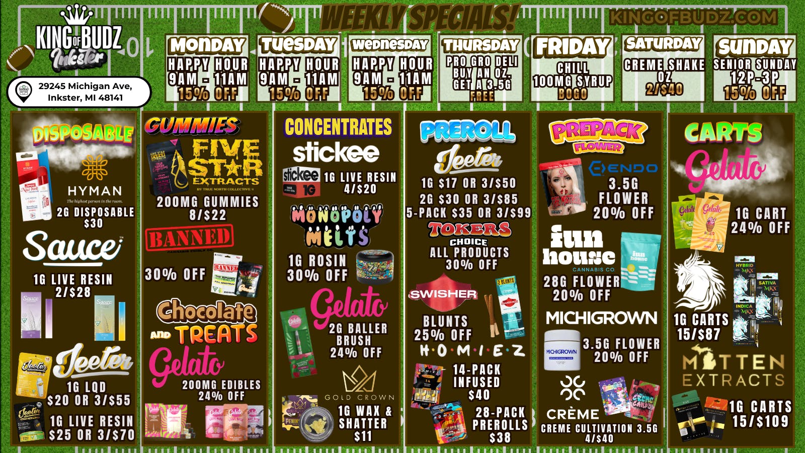 King of Budz Inkster GELATO 24% OFF UNTIL 2/15! SWISHER BLUNTS 25% OFF!