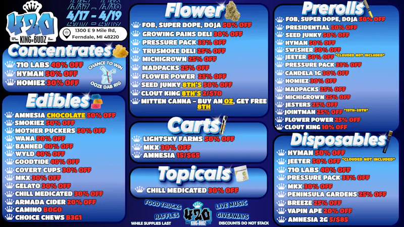 King of Budz - Ferndale 💨420 WEEKEND @ KOB FERNDALE💨