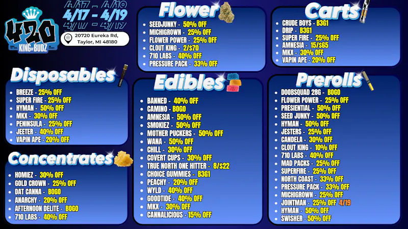 King of Budz Taylor TAYLOR 420 WEEKEND DEALS