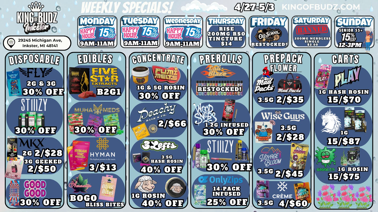 King of Budz Inkster APRIL SHOWERS, BRINGING THE BEST FLOWER DEALS!