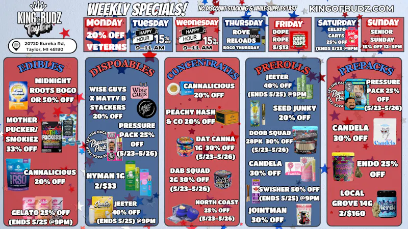 King of Budz Taylor MEMORIAL DAY WEEKLY DEALS AT TAYLOR KOB☀️