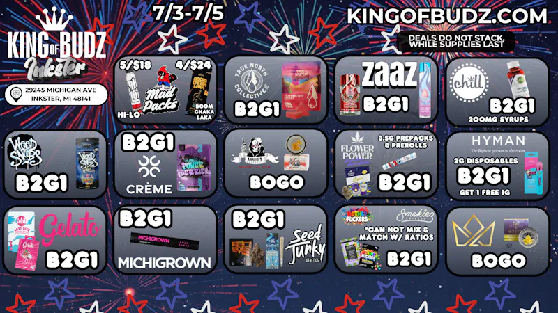 King of Budz Inkster FOURTH OF JULY DEALS AT KOB INKSTER!