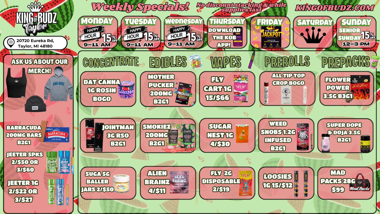 King of Budz Taylor TAYLORS WEEKLY DEALS!