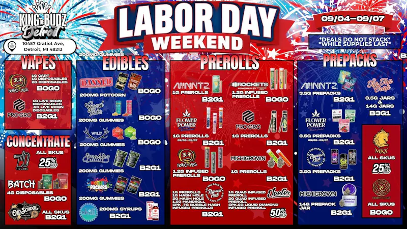 King of Budz - Detroit Labor Day Weekend Deals Fit for a King 👑