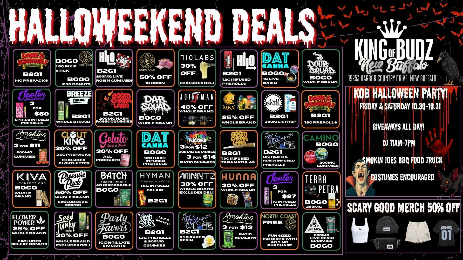 King of Budz - New Buffalo HALLOWEEKEND SCARY GOOD DEALS !!!